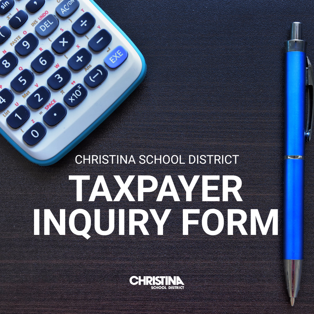  Christina School District Tax Payer Inquiry Form
